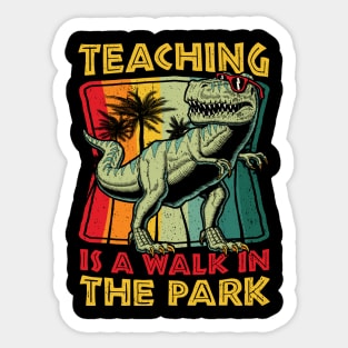 Teaching is walk in the Park Teacher Day Sticker